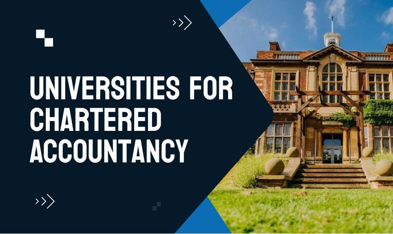 Top 5 Universities for Chartered Accountancy (CA) Students in the UK