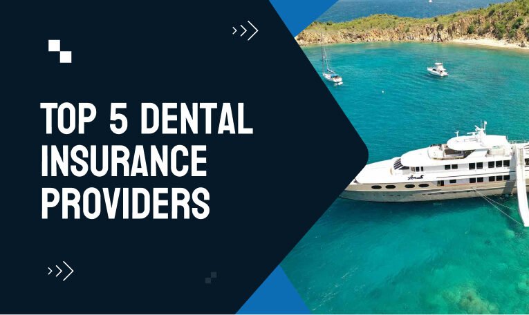 Top 5 Dental Insurance Providers in the USA