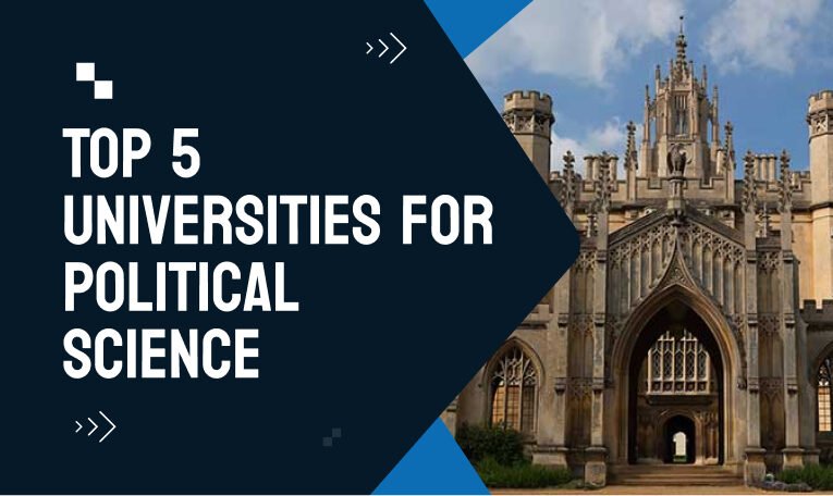 Top 5 Universities for Political Science Students in the USA